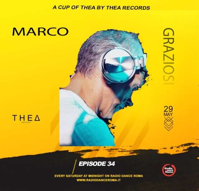 For Thea Records – Marco Graziosi DJ – Episode 34